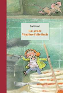 Paul Biegel: Das große Virgilius-Tulle-Buch, Buch