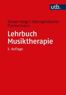 Hans-Helmut Decker-Voigt: Lehrbuch Musiktherapie, Buch