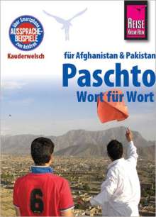 Erhard Bauer: Reise Know-How Sprachführer Paschto für Afghanistan und Pakistan - Wort für Wort, Buch