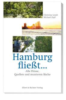 Christine Lendt: Hamburg fließt..., Buch