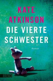 Kate Atkinson: Die vierte Schwester, Buch