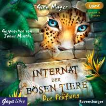 Gina Mayer: Internat der bösen Tiere (01) Die Prüfung, MP3-CD