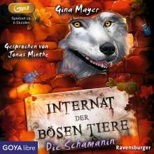 Gina Mayer: Internat der bösen Tiere (05) Die Schamanin, MP3-CD