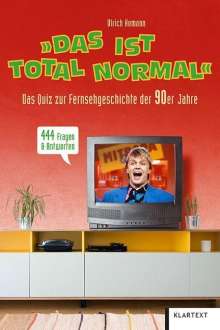 Ulrich Homann: "Das ist total normal", Buch
