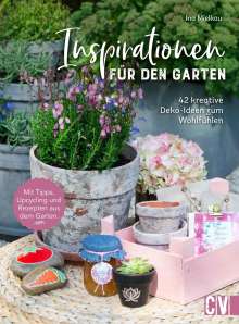 Ina Mielkau: Inspirationen für den Garten, Buch