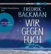 Fredrik Backman: Wir gegen euch, 2 Diverse