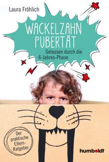 Laura Fröhlich: Wackelzahn-Pubertät, Buch