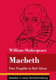 William Shakespeare: Macbeth, Buch