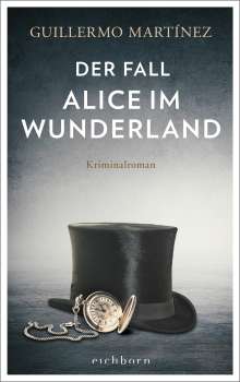 Guillermo Martínez: Der Fall Alice im Wunderland, Buch