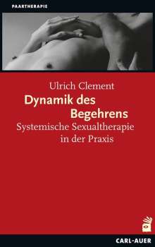 Ulrich Clement: Dynamik des Begehrens, Buch