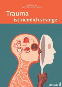Steve Haines: Trauma ist ziemlich strange, Buch
