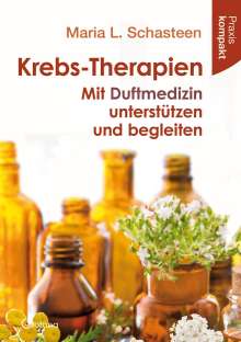 Maria L. Schasteen: Krebs-Therapien, Buch