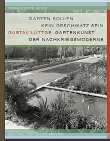 Frank Pieter Hesse: »Gärten sollen kein Geschwätz sein«, Buch