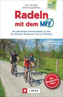 Gotlind Blechschmidt: Radeln mit dem MVV, Buch