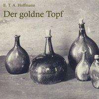 E. T. A. Hoffmann: Der goldne Topf, CD