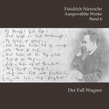 Friedrich Nietzsche: Der Fall Wagner, MP3-CD