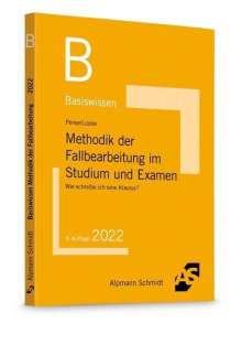 Uwe Pense: Basiswissen Methodik der Fallbearbeitung im Studium und Examen, Buch