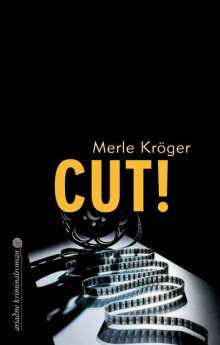 Merle Kröger: Cut!, Buch
