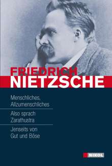 Friedrich Nietzsche: Friedrich Nietzsche: Hauptwerke, Buch