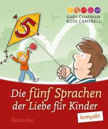 Gary Chapman: Die fünf Sprachen der Liebe für Kinder kompakt, Buch