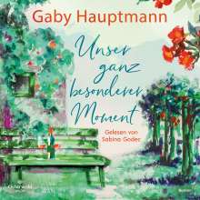 Gaby Hauptmann: Unser ganz besonderer Moment, 2 MP3-CDs