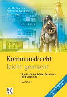 Josef H. Mayer: Kommunalrecht - leicht gemacht, Buch