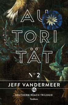 Jeff VanderMeer: Autorität, Buch