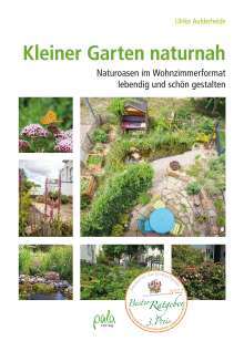 Ulrike Aufderheide: Kleiner Garten naturnah, Buch