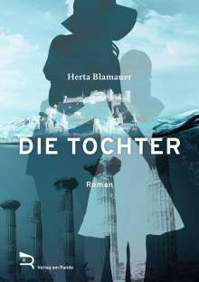 Herta Blamauer: Die Tochter, Buch