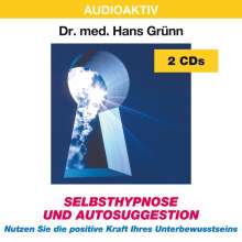 Hans Grünn: Selbsthypnose und Autosuggestion. 2 CDs, CD