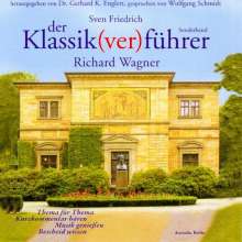 Sven Friedrich &amp; G.K.Englert (Hrsg.): Der Klassik(ver)führer, 3 CDs