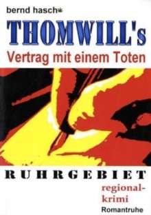 Bernd Hasch: Thomwill's - Vertrag mit einem Toten, Buch