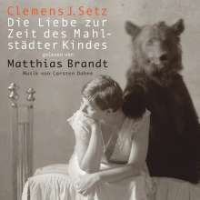 Clemens J. Setz: Die Liebe zur Zeit des Mahlstädter Kindes, 3 CDs