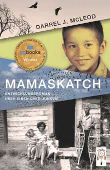 Darrel J. McLeod: Mamaskatch, Buch