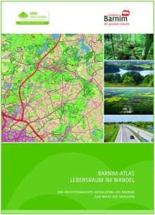 Pierre L. Ibisch: Barnim-Atlas Lebensraum im Wandel, Buch