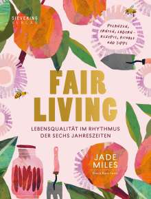 Jade Miles: Fair Living, Buch