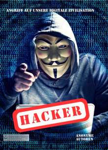 Anonyme Autoren: Hacker, Buch