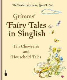 Brüder Grimm: Grimms' Fairy Tales in Singlish, Buch