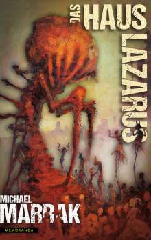 Michael Marrak: Das Haus Lazarus, Buch