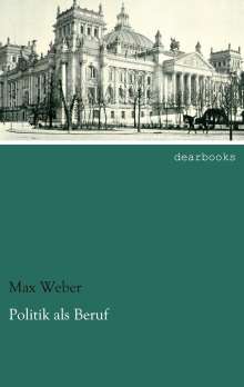 Max Weber: Politik als Beruf, Buch