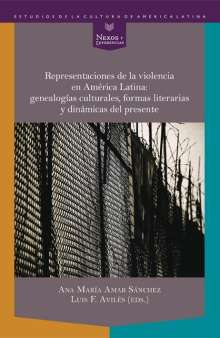 Representaciones de la violencia en América Latina: genealogías culturales, formas literarias y dinámicas del presente., Buch