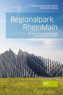 Kristiane Müller-Urban: Regionalpark RheinMain, Buch