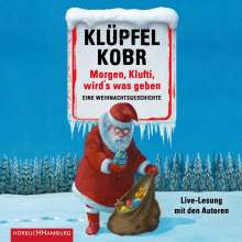 Volker Klüpfel: Morgen, Klufti, wird's was geben, 3 CDs