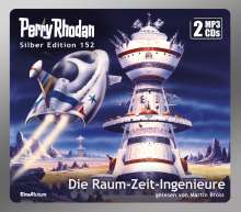 Arndt Ellmer: Perry Rhodan Silber Edition 152: Die Raum-Zeit-Ingenieure, MP3-CD