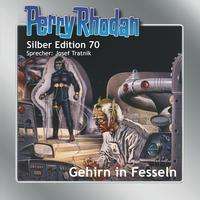 Clark Darlton: Perry Rhodan Silber Edition 70: Gehirn in Fesseln, CD