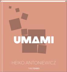 Heiko Antoniewicz: Umami, Buch