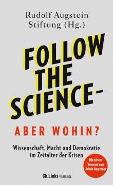 Follow the science - aber wohin?, Buch