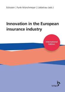 Andreas Eckstein: Innovation in the European Insurance Industry, Buch