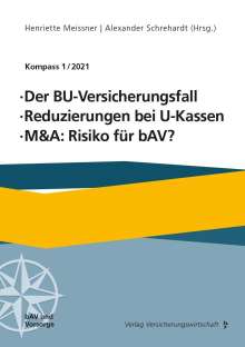 Claudia Veh: Der BU-Versicherungsfall, Reduzierung bei U-Kassen, M&A: Risiko für bAV, Buch