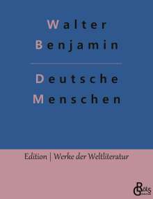 Walter Benjamin: Deutsche Menschen, Buch